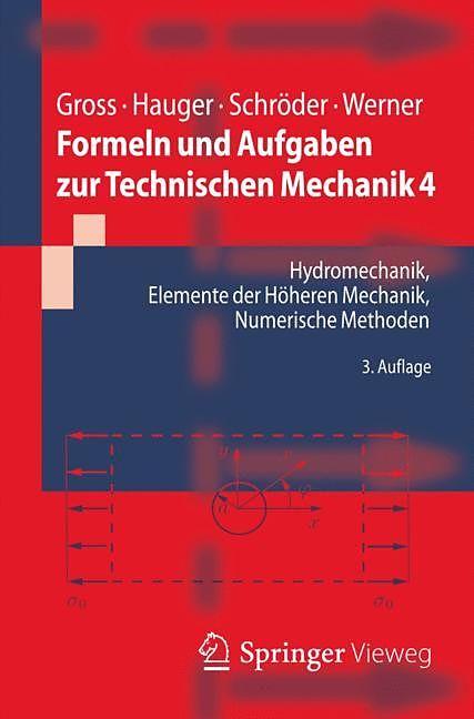 Actual product image Formeln und Aufgaben zur Technischen Mechanik 4 (German, Jörg Schroeder, Werner Hauger, Ewald Werner, Dietmar Gross, 2019)