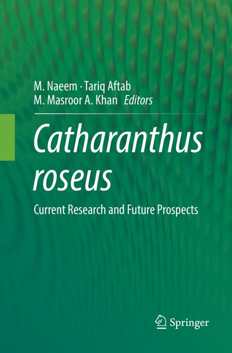 Immagine prodotto Catharanthus roseus (Inglese, M. Masroor A. Khan, Tariq Aftab, M. Naeem, 2018)