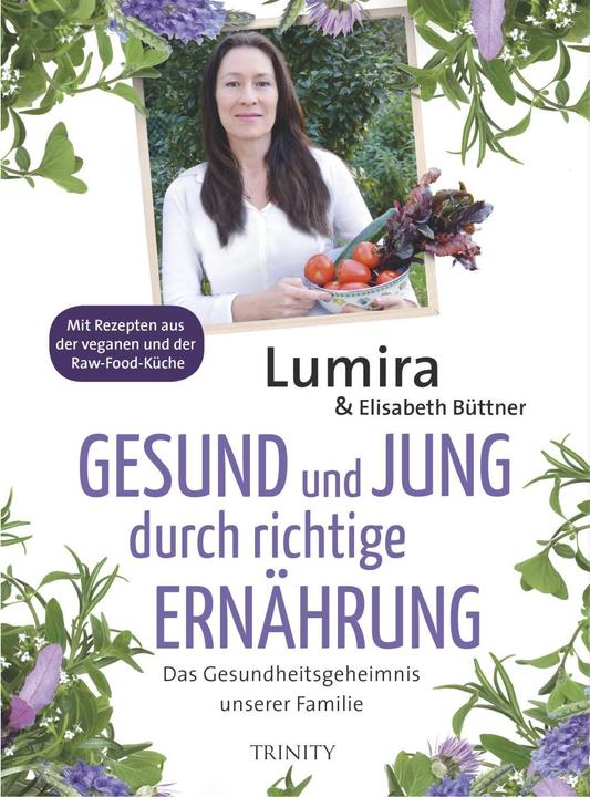 Produktbild Gesund und jung durch richtige Ernährung (Deutsch, Lumira, 2015)