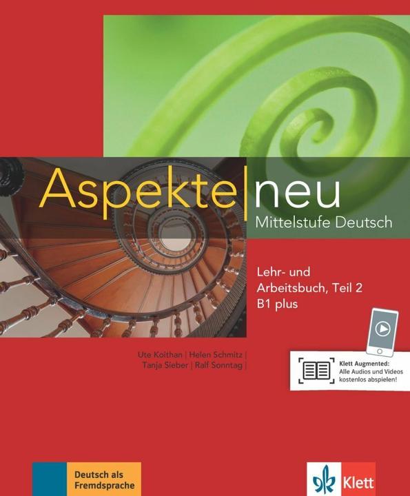 Produktbild Aspekte neu B1 plus. Mittelstufe Deutsch. Lehr- und Arbeitsbuch mit Audio-CD, Teil 2 (Deutsch, Ute Koithan, Helen Schmitz, 2014)