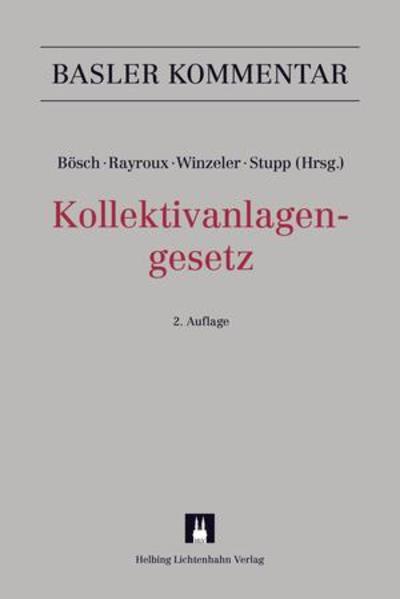 Actual product image Kollektivanlagengesetz (KAG) (German, Christoph Winzeler, René Bösch, Eric Stupp, François Rayroux, 2015)