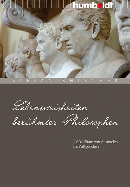 Produktbild Lebensweisheiten berühmter Philosophen (Stefan, Knischek, Deutsch)