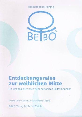 Immagine prodotto Beckenbodentraining Entdeckungsreise zur weiblichen Mitte (Tedesco, Marita Seleger, Yvonne Keller, Judith Krucker, 2018)
