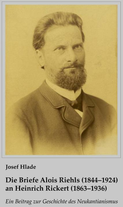 Image du produit Die Briefe Alois Riehls (1844-1924) an Heinrich Rickert (1863-1936) (Allemand, Josef Hlade, 2024)