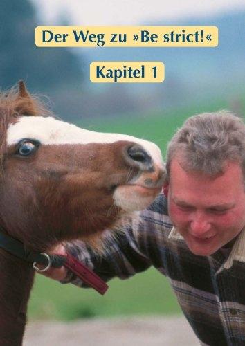 Actual product image Be strict denken wie ein Pferd (German, Michael Geitner, 2023)