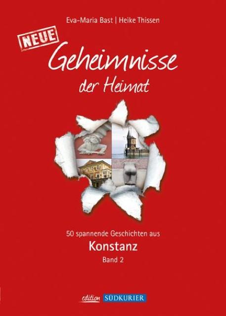 Produktbild Konstanz 2 Geheimnisse der Heimat (Deutsch, Eva-Maria Bast, Heike Thissen, 2013)