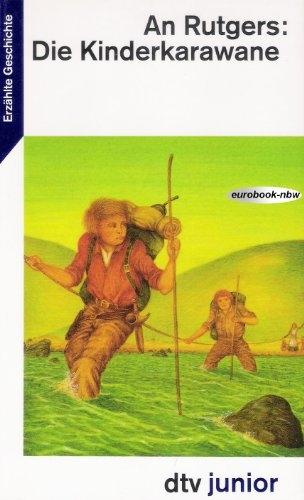 Produktbild Die Kinderkarawane (Deutsch, An van der Loeff-Basenau Rutgers, 1975)