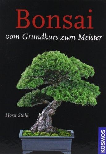 Produktbild Kosmos Grundkurs Bonsai (Deutsch, Horst Stahl, 2021)