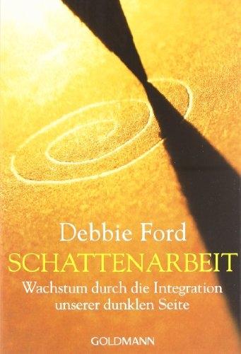 Produktbild Schattenarbeit (Deutsch, Debbie Ford, 2011)