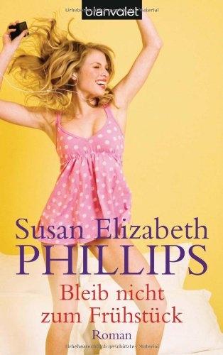 Produktbild Bleib nicht zum Frühstück! (Deutsch, Susan Elizabeth Phillips, 1998)
