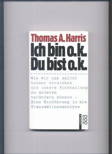 Immagine prodotto Ich bin o.k. Du bist o.k. (Tedesco, Thomas A. Harris, 1976)