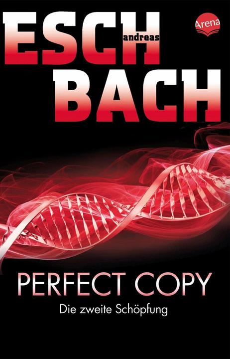 Produktbild Perfect Copy (Deutsch, Andreas Eschbach, 2017)