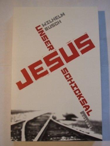 Image du produit Jesus unser Schicksal (Allemand, William Bush, 2023)