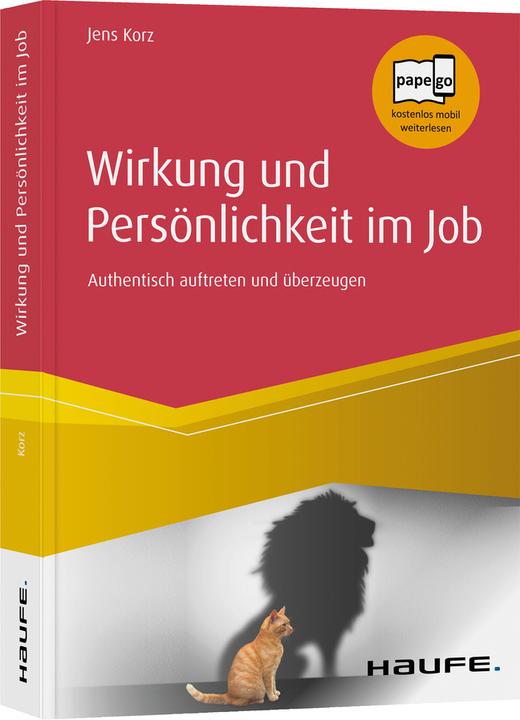 Produktbild Wirkung und Persönlichkeit im Job (Deutsch, Jens, Korz, 2020)