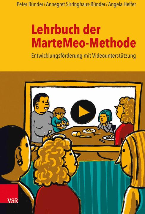 Actual product image Lehrbuch der MarteMeo-Methode (German, Arist of Schlippe, Annegret Sirringhaus-Bünder, Peter Bünder, Angela Helfer, 2022)