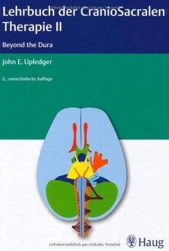 Produktbild Lehrbuch der CranioSacralen Therapie II (Deutsch, John E. Upledger, 2011)