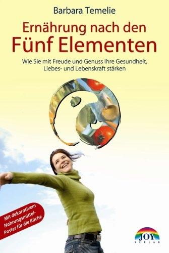 Produktbild Ernährung nach den Fünf Elementen (Deutsch, Barbara Temelie, 2017)