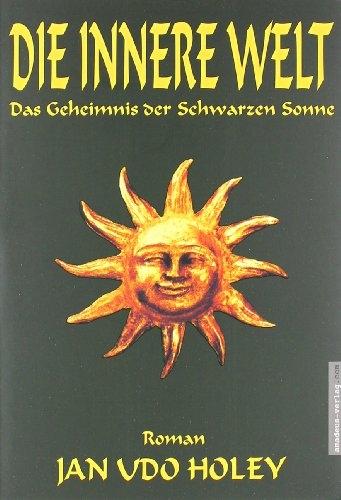 Immagine prodotto Die innere Welt (Tedesco, Jan van Helsing, Jan Udo Holey, 1998)
