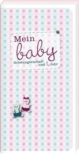 Immagine prodotto Il mio bambino: la gravidanza e il primo anno di vita (Copertina rigida, Tedesco)