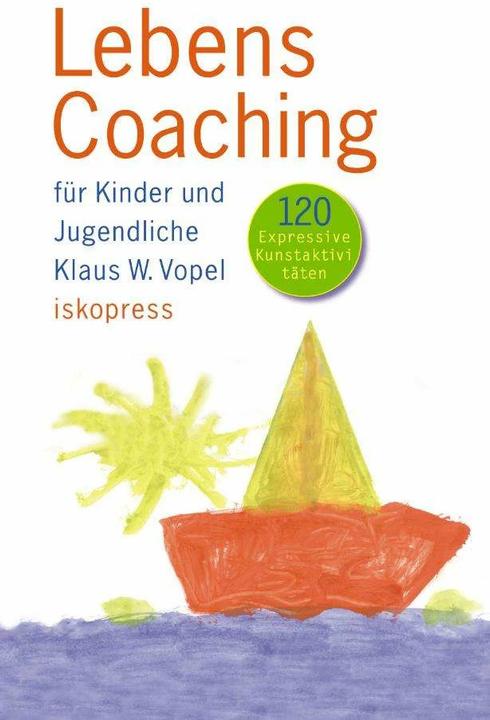 Produktbild Lebenscoaching für Kinder und Jugendliche (Deutsch, Klaus W Vopel, 2016)