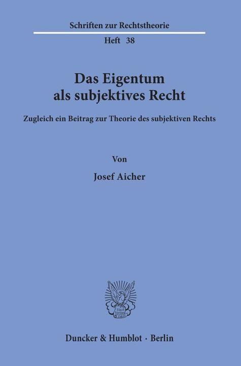 Produktbild Das Eigentum als subjektives Recht. (Deutsch, Josef Aicher, 1975)