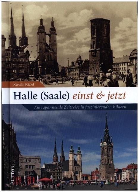 Produktbild Halle einst und jetzt (Deutsch, Kerstin Kiefel, 2024)