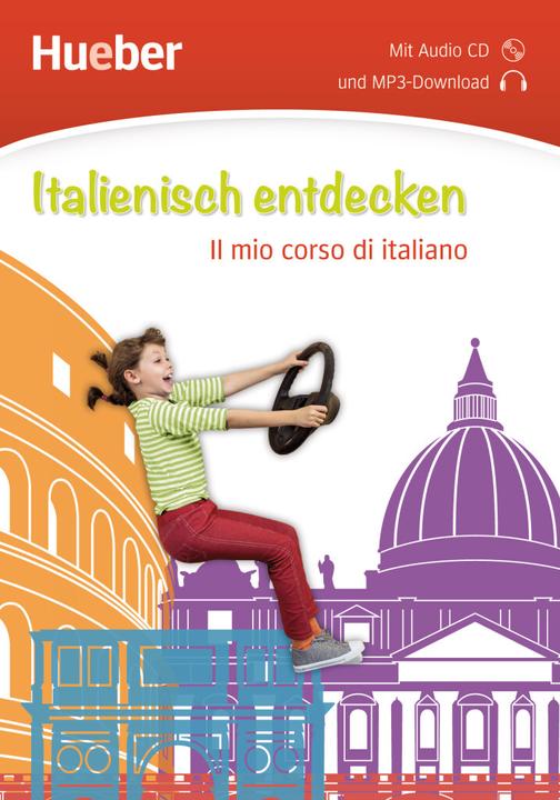 Produktbild Italienisch entdecken. Buch mit Audio-CD (Deutsch, Hueber Verlag GmbH & Co. KG, 2017)
