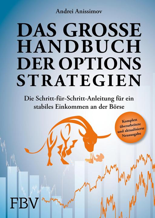 Produktbild Das grosse Handbuch der Optionsstrategien (Deutsch, Andrei Anissimov, 2019)
