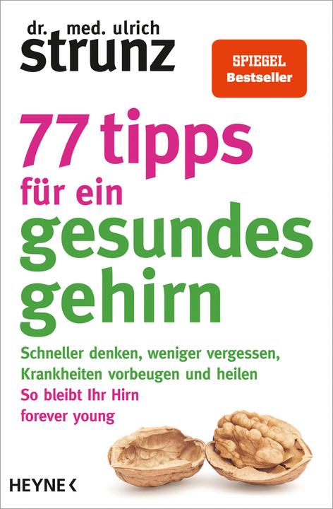 Produktbild 77 Tipps für ein gesundes Gehirn (Deutsch, Ulrich Strunz, 2020)