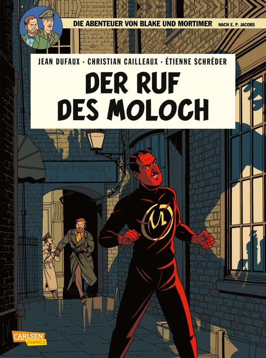 Produktbild Blake und Mortimer 24: Der Ruf des Molochs (Deutsch, Jean Dufaux, Étienne  Schréder, 2021)
