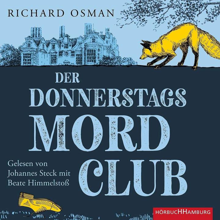 Produktbild Der Donnerstagsmordclub (Die Mordclub-Serie 1) (Johannes Steck, Beate Himmelstoss, Richard Osman, Deutsch)