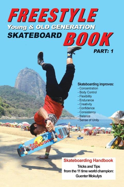 Actual product image Freestyle Skateboard Book Part: 1 (English, Guenter Mokulys, 2022)
