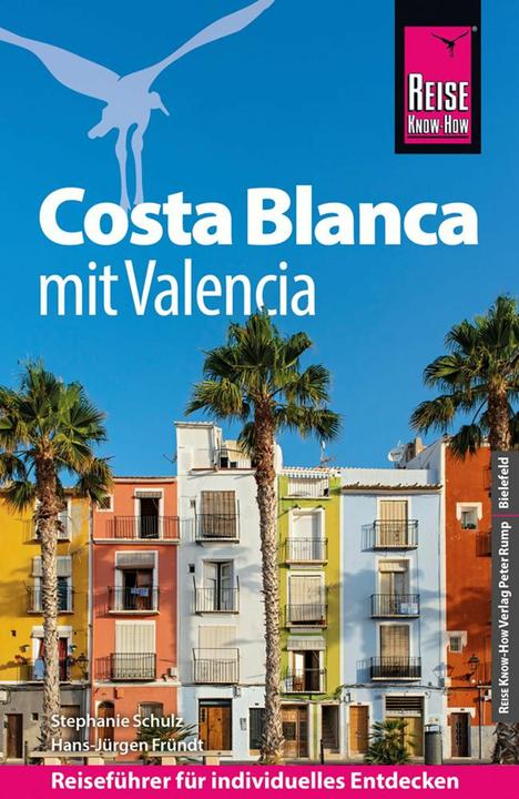 Produktbild Reiseführer Costa Blanca mit Valencia (Deutsch, Hans-Jürgen Fründt, Stephanie Schulz, 2025)