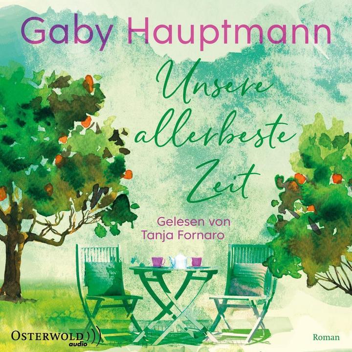 Produktbild Unsere allerbeste Zeit (Gaby Hauptmann, Deutsch)
