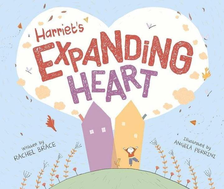 Harriet's Expanding Heart (Inglese, Rachel Brace, 2021)