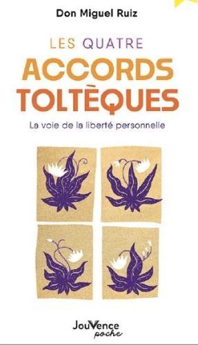 Produktbild Les quatre accords toltèques : la voie de la liberté personnelle (Französisch, Ruiz Miguel, 2024)