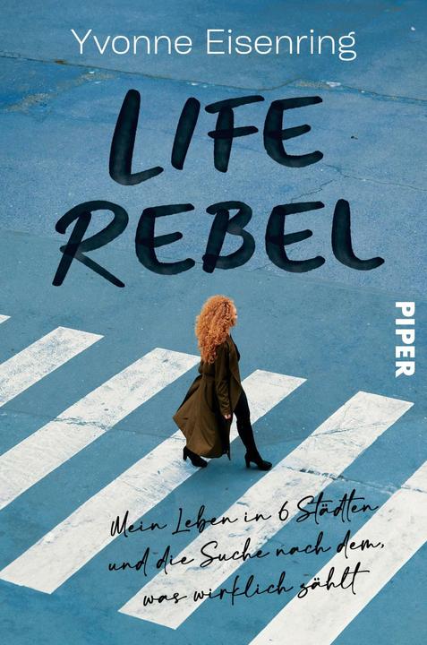 Life Rebel (Allemand, Yvonne Eisenring, 2024)