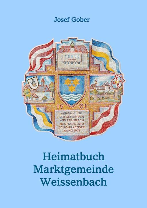 Gober:Heimatbuch der Marktgemeinde Weis (Josef Gober, 2021)