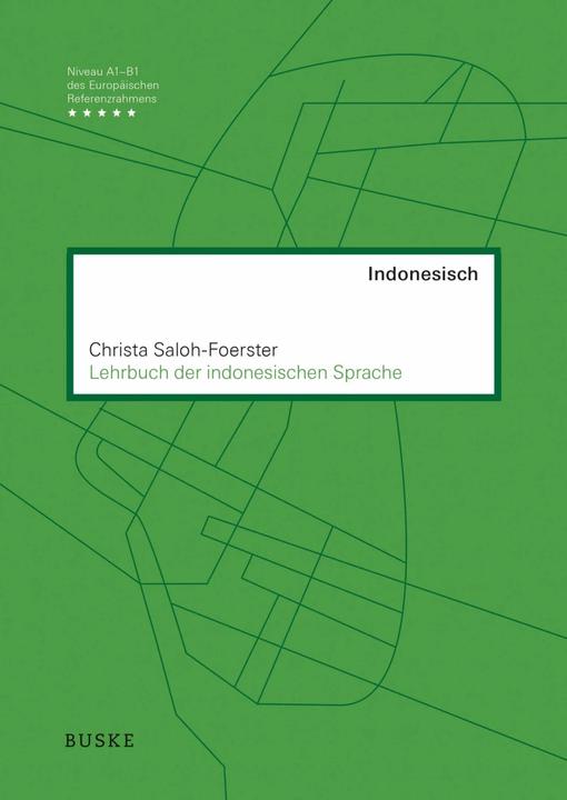Produktbild Lehrbuch der indonesischen Sprache (Deutsch, Christa Saloh-Foerster, 2020)