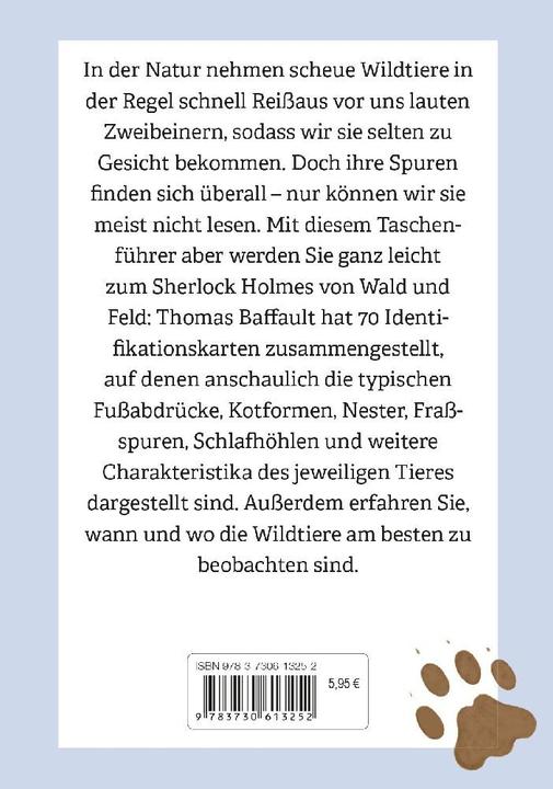 Produktbild Taschenführer Tierspuren. 70 Fuss-, Kot- und Frassspuren lesen und bestimmen (Deutsch, Thomas Baffault, 2023)