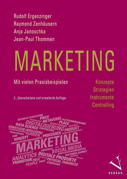 Produktbild Marketing: Konzepte, Strategien, Instrumente, Controlling (Deutsch, Rudolf Ergenzinger, Anja Janoschka, Raymond Zenhäusern, Jean-Paul Thommen, 2024)