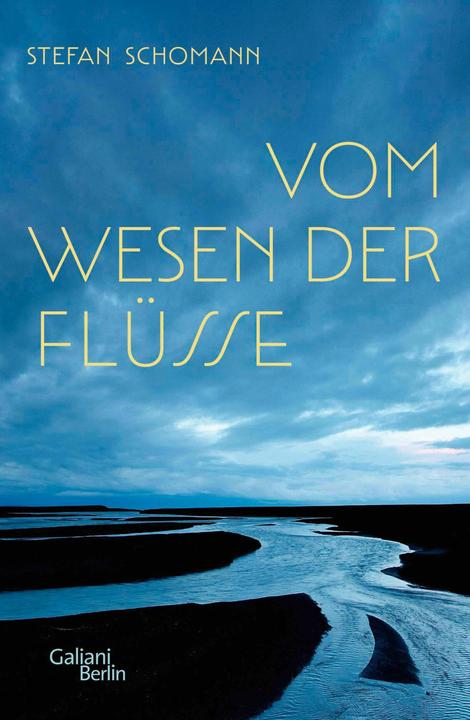 Image du produit Vom Wesen der Flüsse (Allemand, Moni Port, Stefan Schomann, 2024)