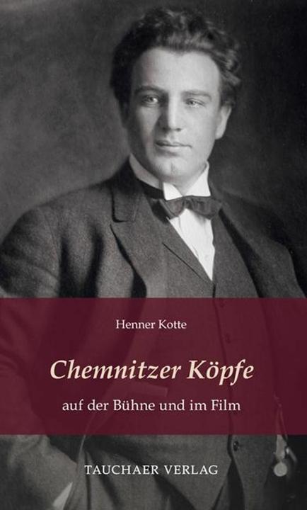 Actual product image Chemnitzer Kpfe auf der Bhne und im Film (German, Henner Kotte, 2025)