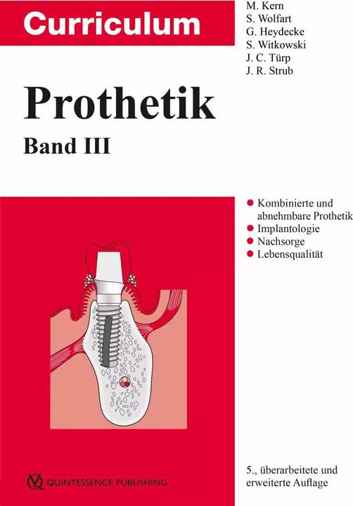 Produktbild Curriculum Prothetik Band 3 (Deutsch, Stefan Wolfart, Jens Christoph Türp, Matthias Kern, Jörg R. Strub, Siegfried Witkowski, Guido Heydecke, 2022)