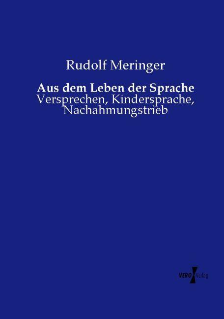 Produktbild Aus dem Leben der Sprache (Rudolf Meringer, 2015)