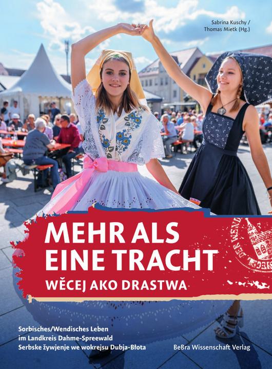 Actual product image Mehr als eine Tracht / Wecej nježli drastwy (German, Sabrina Kuschy, Thomas Mietk, 2023)
