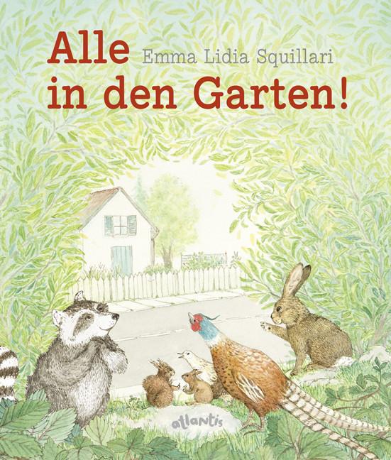 Actual product image Alle in den Garten! (German, Emma Lidia Squillari, 2018)