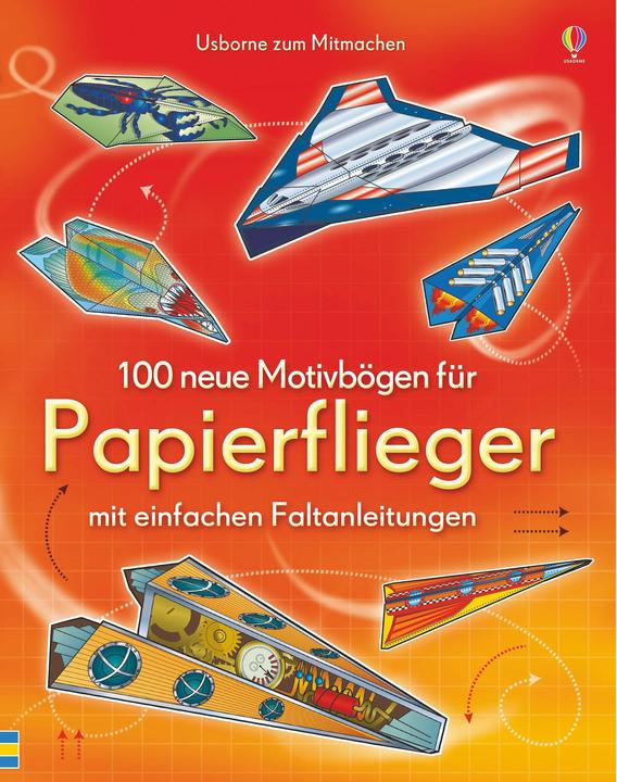 Actual product image 100 neue Motivbögen für Papierflieger (German, Andy Tudor, 2013)