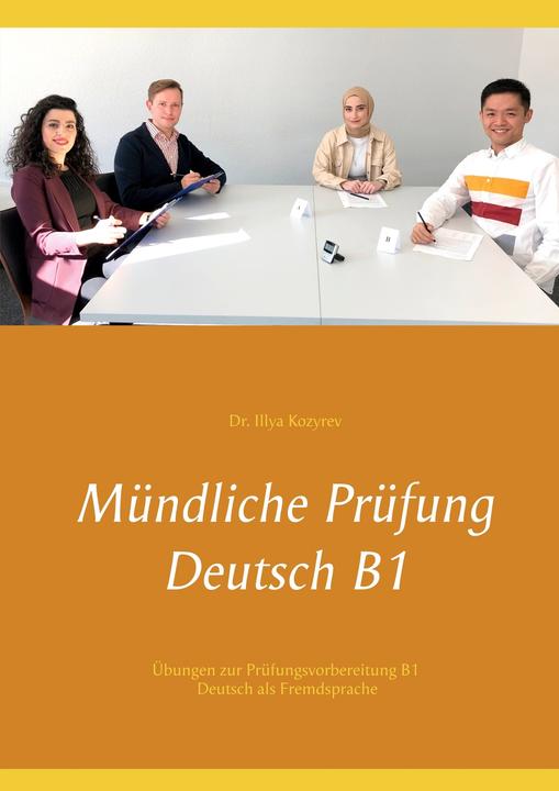 Actual product image Mündliche Prüfung Deutsch B1 (German, Illya Kozyrev, 2020)