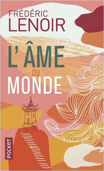 Produktbild L'âme du monde (Deutsch, Frédéric Lenoir, 2014)